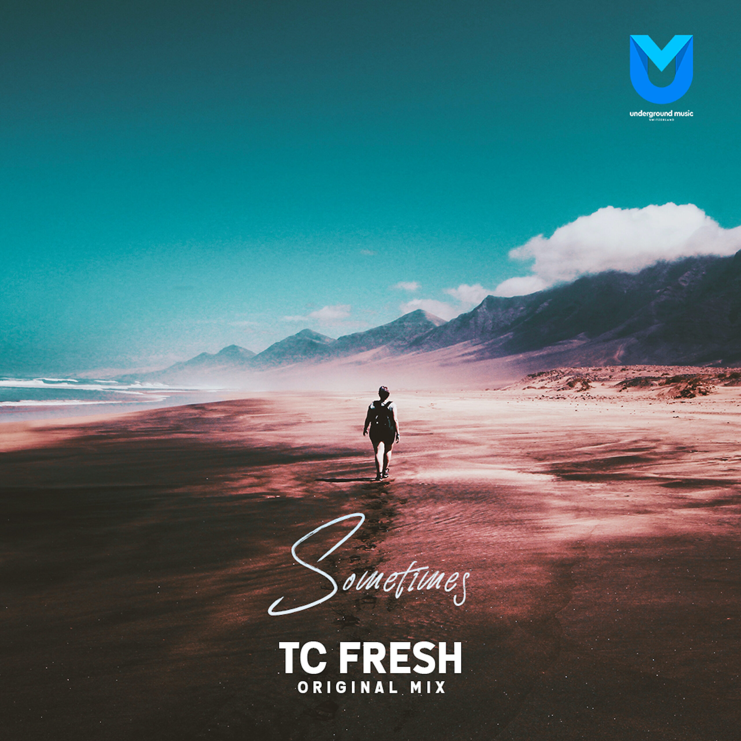 TC Fresh – Sometimes